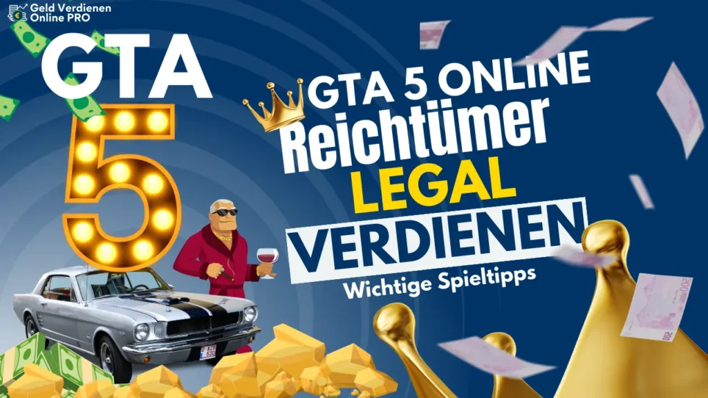 Legale Verdienstwege in GTA 5 Online